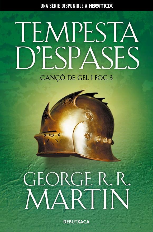 TEMPESTA D'ESPASES (CANÇÓ DE GEL I FOC 3) | 9788418196522 | R.R. MARTIN, GEORGE | Llibreria La Font de Mimir - Llibreria online Barcelona - Comprar llibres català i castellà