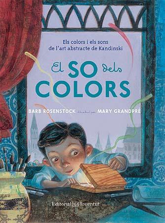 EL SO DELS COLORS | 9788426141224 | ROSENSTOCK, BARB | Llibreria La Font de Mimir - Llibreria online Barcelona - Comprar llibres català i castellà