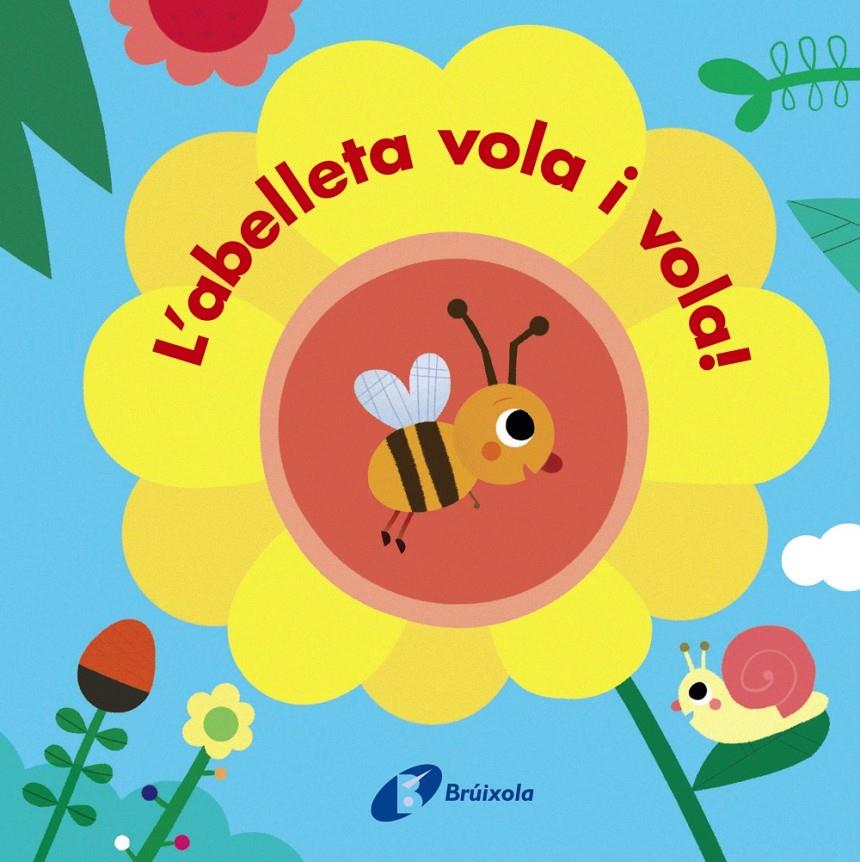 BESTIOLES. L'ABELLETA VOLA I VOLA! | 9788499069302 | VARIOS AUTORES | Llibreria La Font de Mimir - Llibreria online Barcelona - Comprar llibres català i castellà