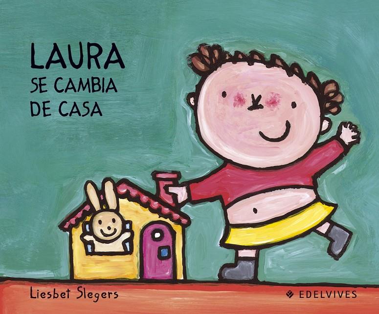 LAURA SE CAMBIA DE CASA | 9788426359438 | SLEGERS, LIESBET (1975- ) | Llibreria La Font de Mimir - Llibreria online Barcelona - Comprar llibres català i castellà