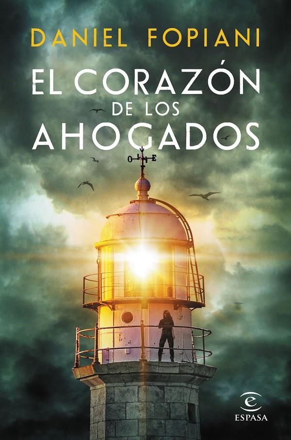 EL CORAZÓN DE LOS AHOGADOS | 9788467063592 | FOPIANI, DANIEL | Llibreria La Font de Mimir - Llibreria online Barcelona - Comprar llibres català i castellà