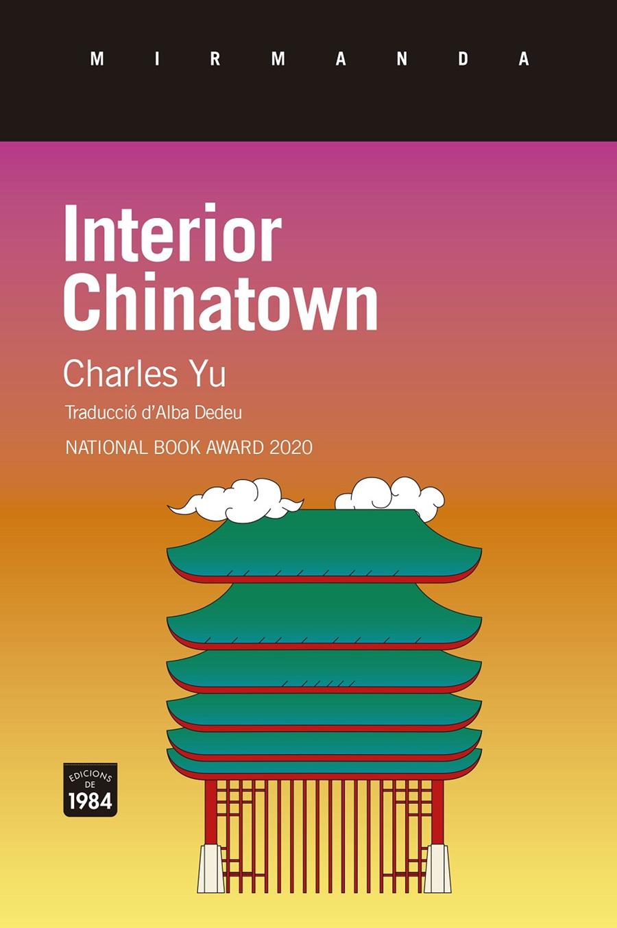 INTERIOR CHINATOWN | 9788418858819 | YU, CHARLES | Llibreria La Font de Mimir - Llibreria online Barcelona - Comprar llibres català i castellà