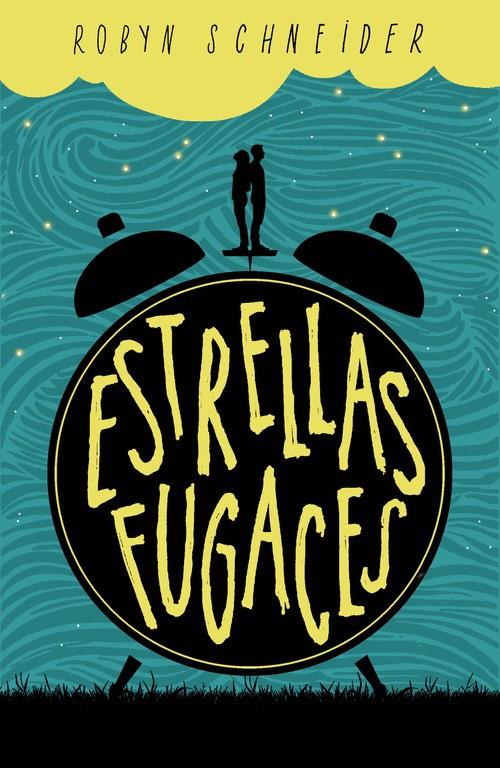 ESTRELLAS FUGACES | 9788420482200 | SCHNEIDER,ROBYN | Llibreria La Font de Mimir - Llibreria online Barcelona - Comprar llibres català i castellà