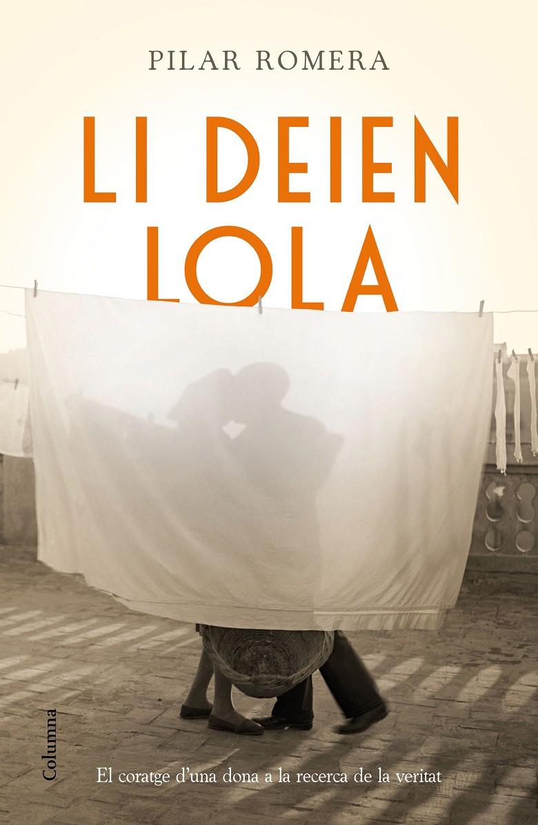 LI DEIEN LOLA | 9788466421232 | PILAR ROMERA AGUILÀ | Llibreria La Font de Mimir - Llibreria online Barcelona - Comprar llibres català i castellà