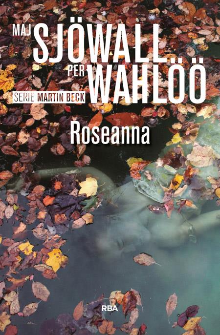 ROSEANNA | 9788490566350 | SJOWALL , MAJ/WAHLOO , PER | Llibreria La Font de Mimir - Llibreria online Barcelona - Comprar llibres català i castellà