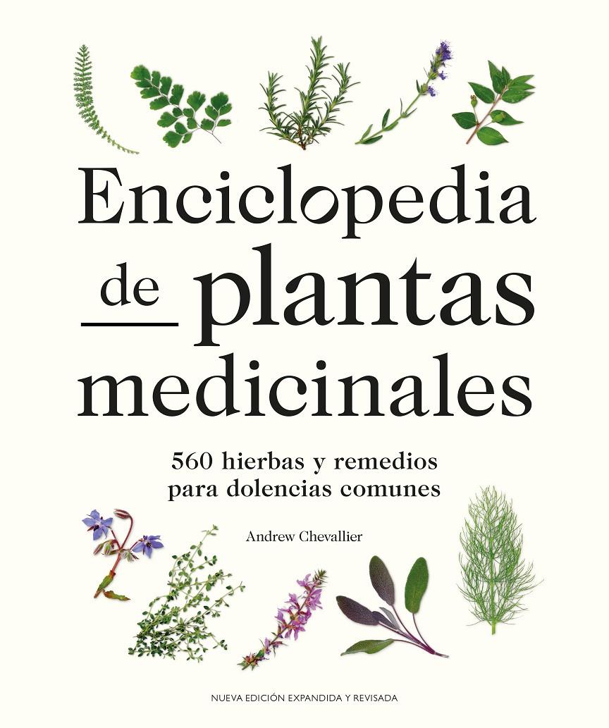 ENCICLOPEDIA DE PLANTAS MEDICINALES | 9788419043412 | CHEVALLIER, ANDREW | Llibreria La Font de Mimir - Llibreria online Barcelona - Comprar llibres català i castellà