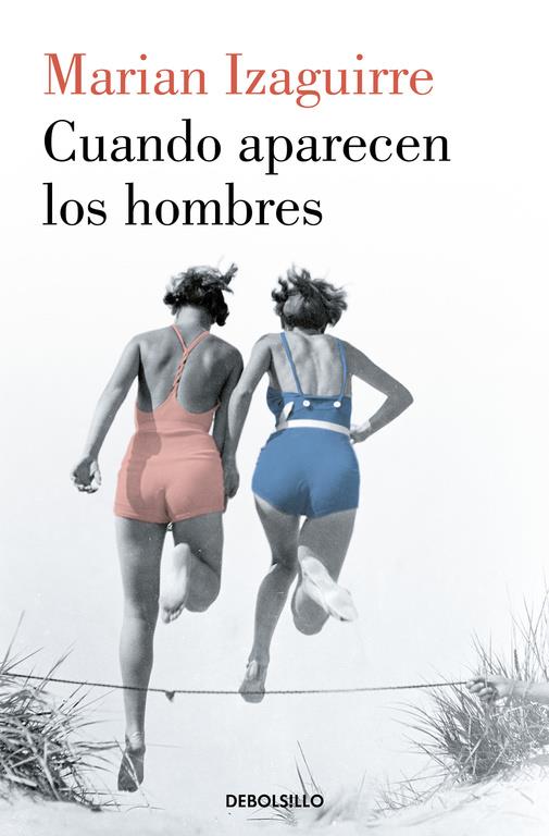 CUANDO APARECEN LOS HOMBRES | 9788466343527 | IZAGUIRRE, MARIAN | Llibreria La Font de Mimir - Llibreria online Barcelona - Comprar llibres català i castellà