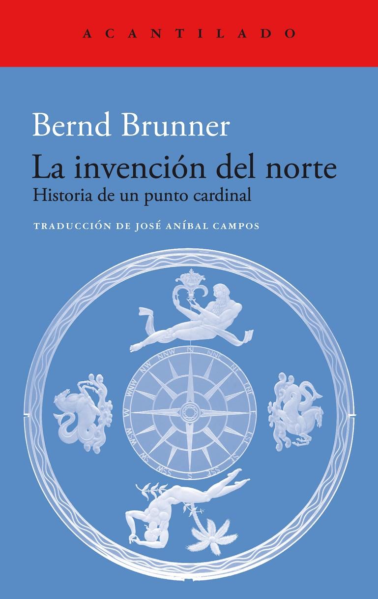 LA INVENCIÓN DEL NORTE | 9788419036766 | BRUNNER, BERND | Llibreria La Font de Mimir - Llibreria online Barcelona - Comprar llibres català i castellà