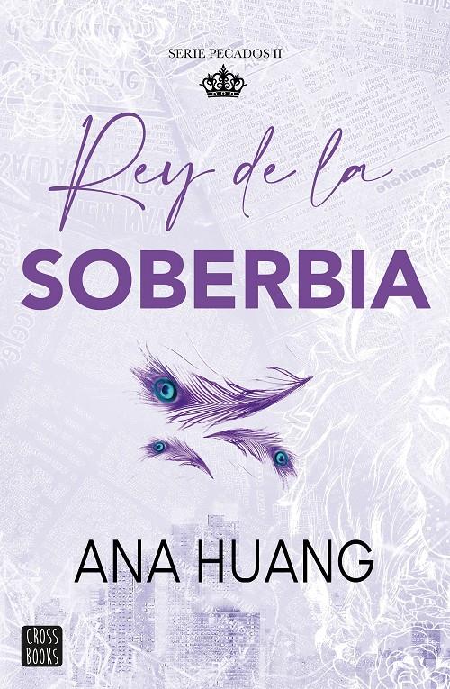 PECADOS 2. REY DE LA SOBERBIA | 9788408293576 | HUANG, ANA | Llibreria La Font de Mimir - Llibreria online Barcelona - Comprar llibres català i castellà