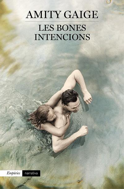 LES BONES INTENCIONS | 9788497879453 | AMITY GAIGE | Llibreria La Font de Mimir - Llibreria online Barcelona - Comprar llibres català i castellà