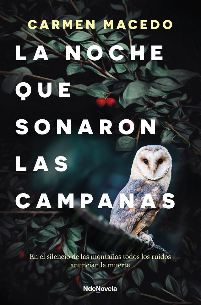 LA NOCHE QUE SONARON LAS CAMPANAS | 9788410140103 | MACEDO, CARMEN | Llibreria La Font de Mimir - Llibreria online Barcelona - Comprar llibres català i castellà