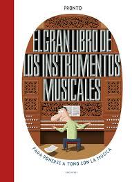 EL GRAN LIBRO DE LOS INSTRUMENTOS MUSICALES | 9788414010143 | PRONTO | Llibreria La Font de Mimir - Llibreria online Barcelona - Comprar llibres català i castellà