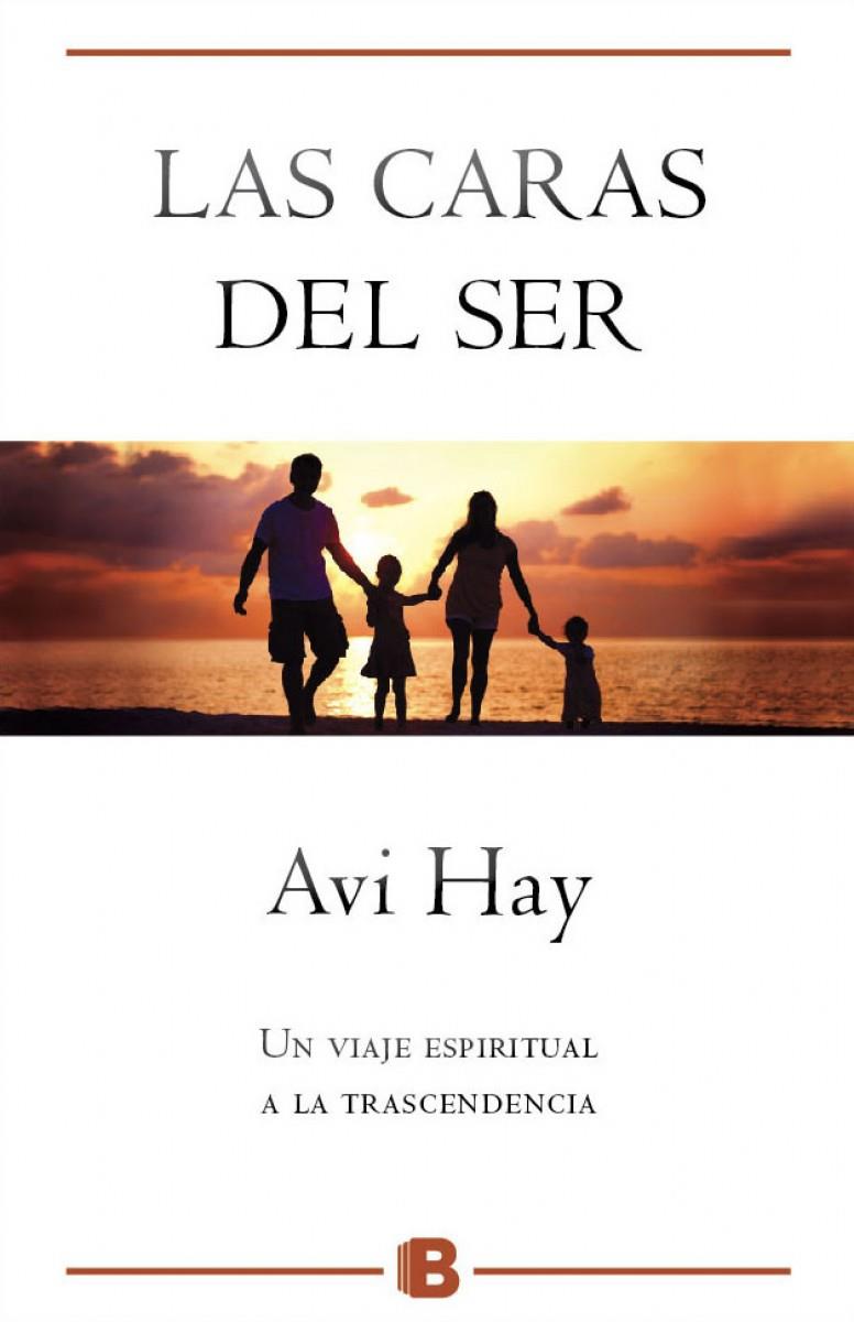 LAS CARAS DEL SER | 9788466659741 | AVI HAY | Llibreria La Font de Mimir - Llibreria online Barcelona - Comprar llibres català i castellà