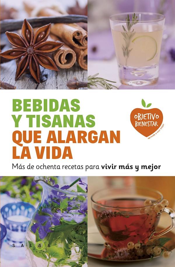 BEBIDAS Y TISANAS QUE ALARGAN LA VIDA | 9788415193470 | VVAA | Llibreria La Font de Mimir - Llibreria online Barcelona - Comprar llibres català i castellà