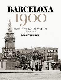 BARCELONA 1900 | 9788415232742 | PERMANYER, LLUÍS | Llibreria La Font de Mimir - Llibreria online Barcelona - Comprar llibres català i castellà