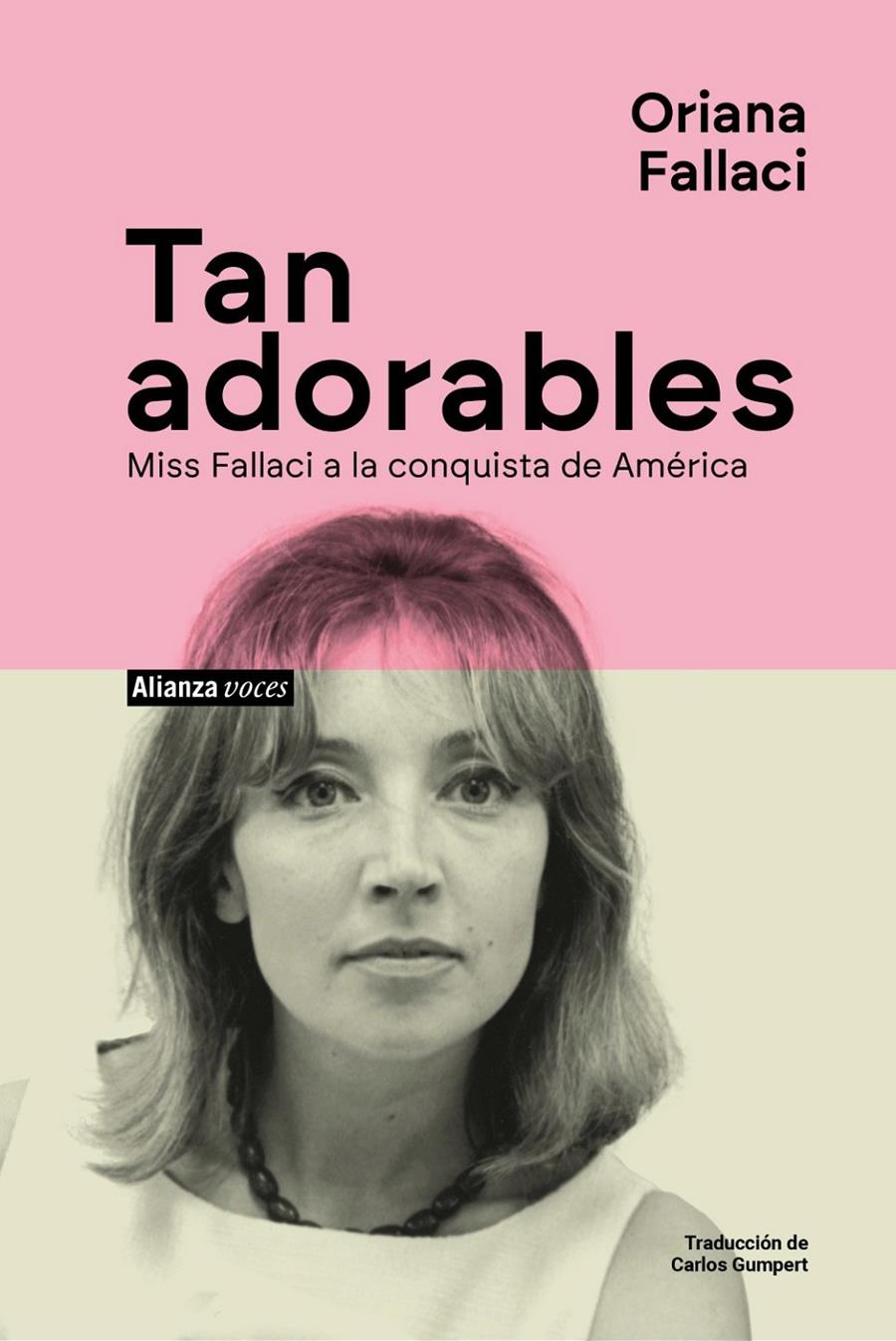 TAN ADORABLES | 9788411488792 | FALLACI, ORIANA | Llibreria La Font de Mimir - Llibreria online Barcelona - Comprar llibres català i castellà