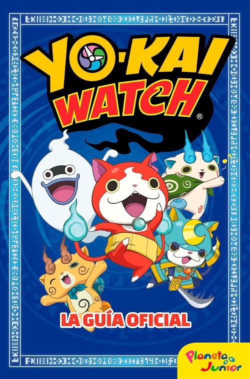 YO-KAI WATCH. LA GUÍA OFICIAL | 9788408166085 | YO-KAI WATCH | Llibreria La Font de Mimir - Llibreria online Barcelona - Comprar llibres català i castellà