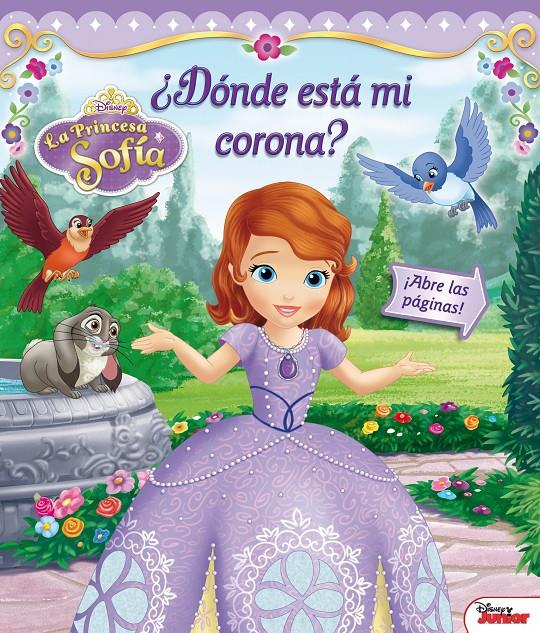 LA PRINCESA SOFÍA. ¿DÓNDE ESTÁ MI CORONA? | 9788499516066 | DISNEY | Llibreria La Font de Mimir - Llibreria online Barcelona - Comprar llibres català i castellà