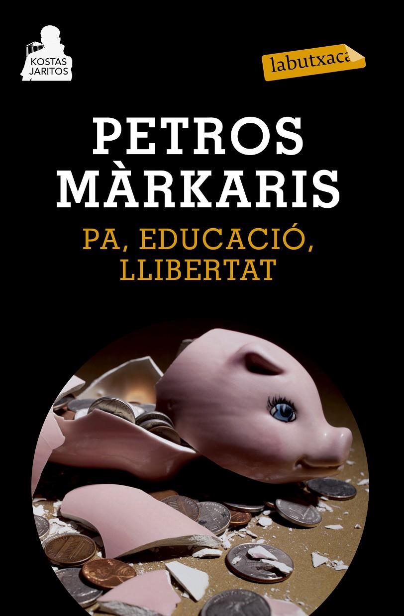 PA, EDUCACIÓ, LLIBERTAT | 9788483839478 | PETROS MÁRKARIS | Llibreria La Font de Mimir - Llibreria online Barcelona - Comprar llibres català i castellà