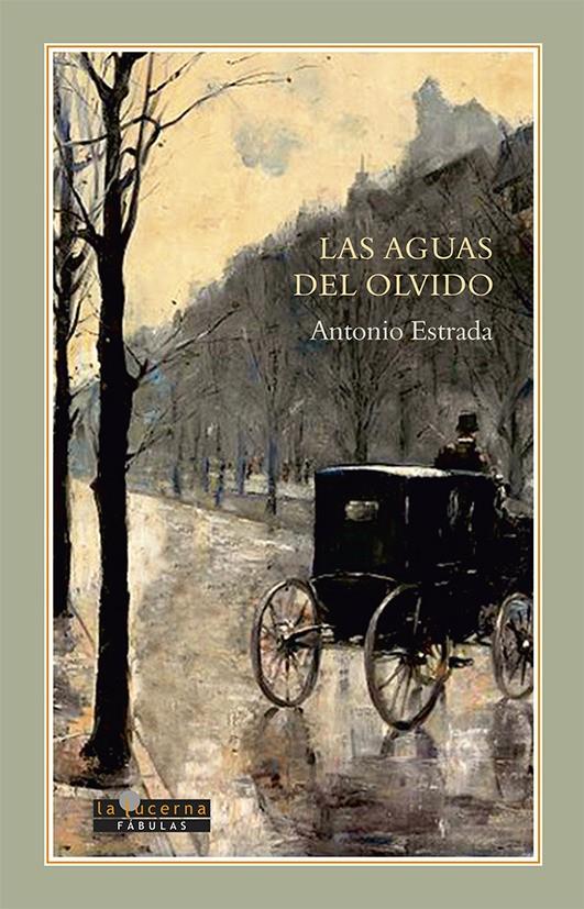 LAS AGUAS DEL OLVIDO | 9788494891809 | ESTRADA RODRÍGUEZ, ANTONIO | Llibreria La Font de Mimir - Llibreria online Barcelona - Comprar llibres català i castellà