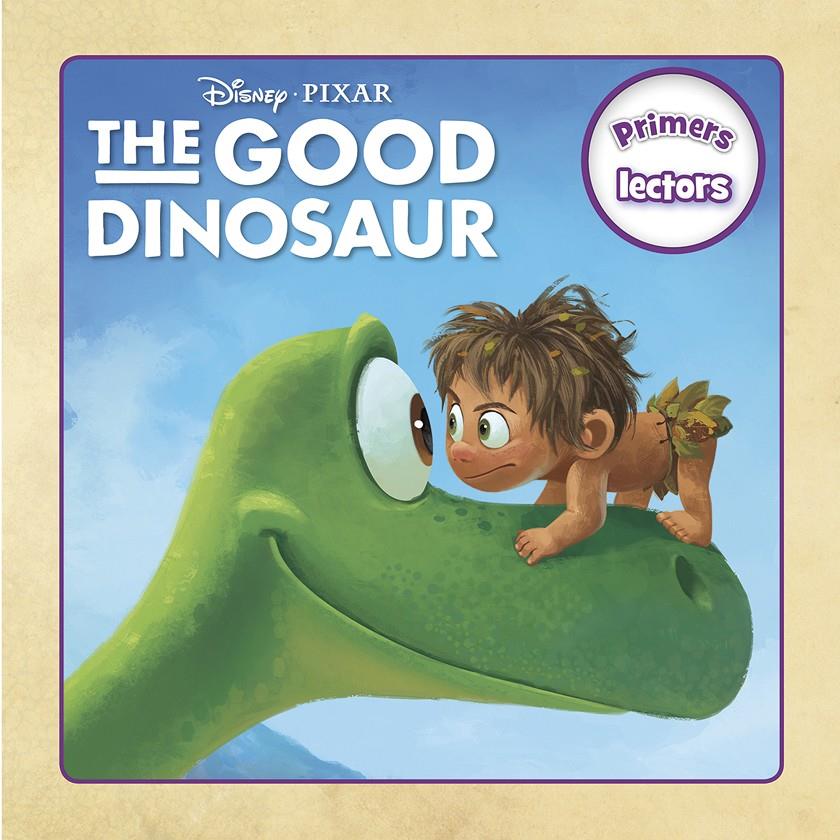 THE GOOD DINOSAUR. PRIMERS LECTORS | 9788416519002 | DISNEY | Llibreria La Font de Mimir - Llibreria online Barcelona - Comprar llibres català i castellà