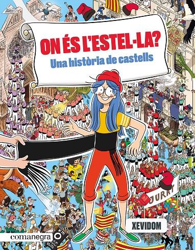 ON ÉS L'ESTEL·LA? UNA HISTÒRIA DE CASTELLS | 9788419590435 | XEVIDOM | Llibreria La Font de Mimir - Llibreria online Barcelona - Comprar llibres català i castellà