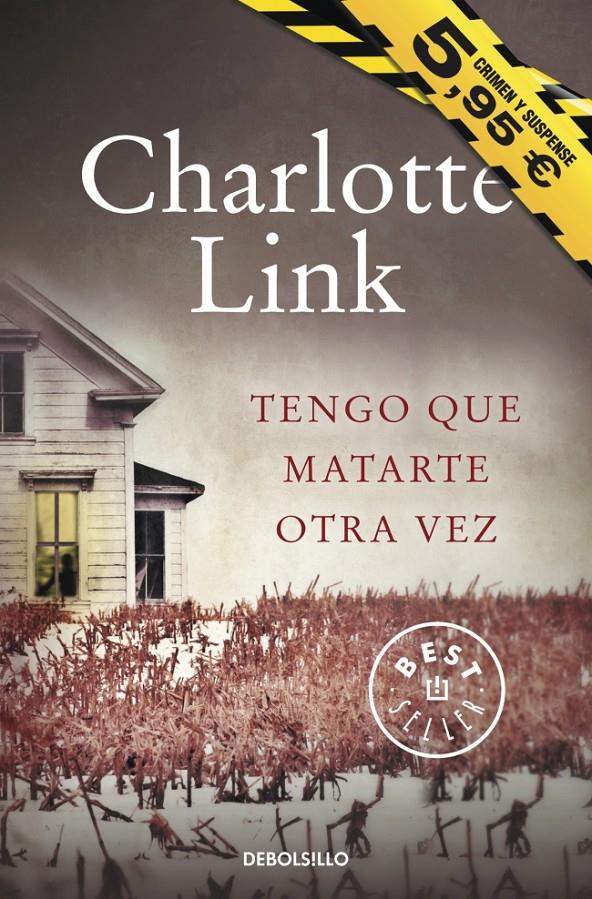 TENGO QUE MATARTE OTRA VEZ | 9788490329634 | LINK,CHARLOTTE | Llibreria La Font de Mimir - Llibreria online Barcelona - Comprar llibres català i castellà