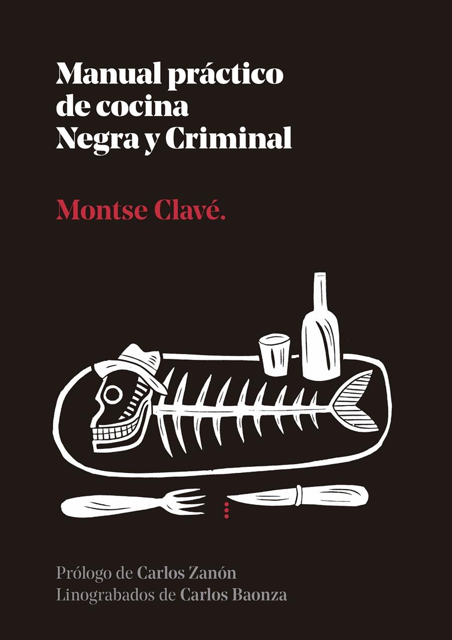 MANUAL PRACTICO DE COCINA NEGRA Y CRIMINAL | 9788410476110 | CLAVÉ, MONTSE | Llibreria La Font de Mimir - Llibreria online Barcelona - Comprar llibres català i castellà