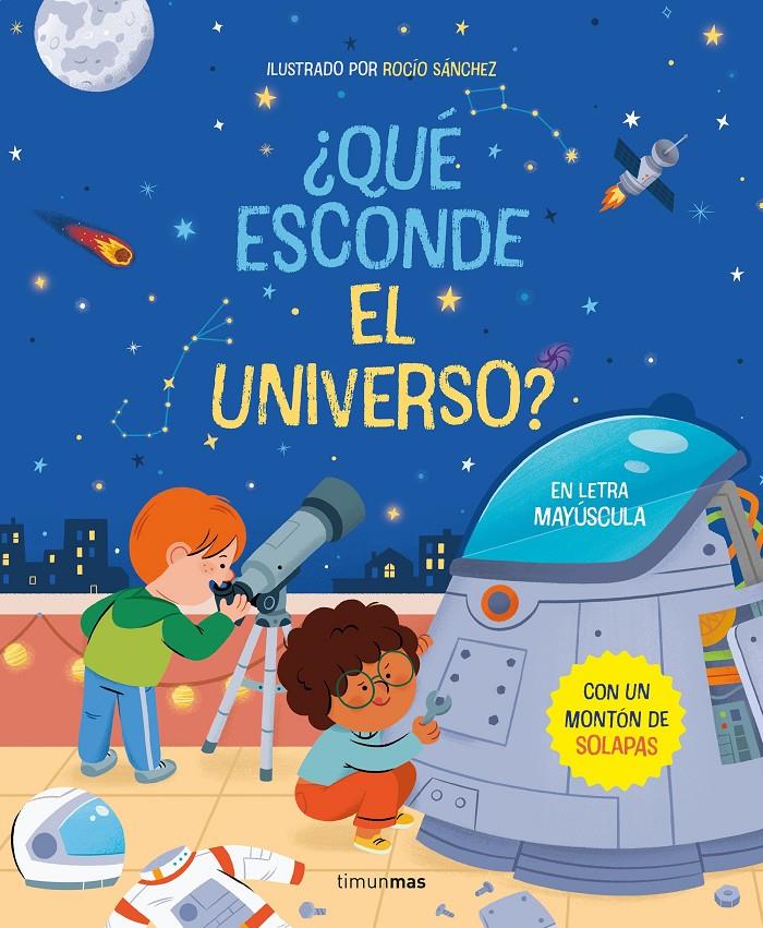 ¿QUÉ ESCONDE EL UNIVERSO? LIBRO CON SOLAPAS | 9788408267799 | SÁNCHEZ, ROCÍO | Llibreria La Font de Mimir - Llibreria online Barcelona - Comprar llibres català i castellà