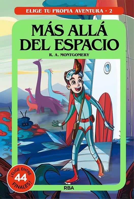 ELIGE TU PROPIA AVENTURA 2. MÁS ALLÁ DEL ESPACIO | 9788427299573 | MONTGOMERY R.A. | Llibreria La Font de Mimir - Llibreria online Barcelona - Comprar llibres català i castellà