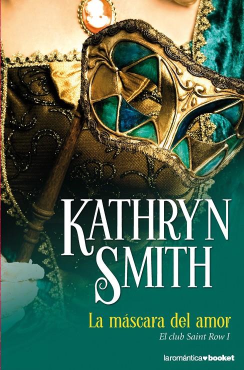 LA MÁSCARA DEL AMOR | 9788408005247 | KATHRYN SMITH | Llibreria La Font de Mimir - Llibreria online Barcelona - Comprar llibres català i castellà