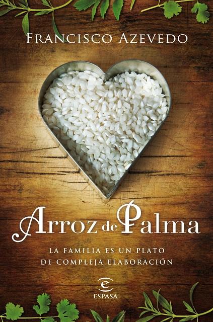 ARROZ DE PALMA | 9788467007817 | FRANCISCO AZEVEDO | Llibreria La Font de Mimir - Llibreria online Barcelona - Comprar llibres català i castellà