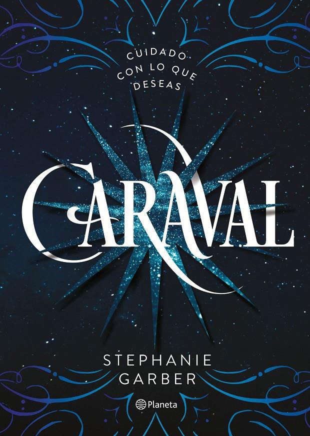 CARAVAL | 9788408169239 | STEPHANIE GARBER | Llibreria La Font de Mimir - Llibreria online Barcelona - Comprar llibres català i castellà