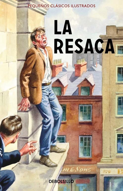 LA RESACA (PEQUEÑOS CLÁSICOS ILUSTRADOS) | 9788466335935 | HAZELEY, JASON/MORRIS, JOEL | Llibreria La Font de Mimir - Llibreria online Barcelona - Comprar llibres català i castellà