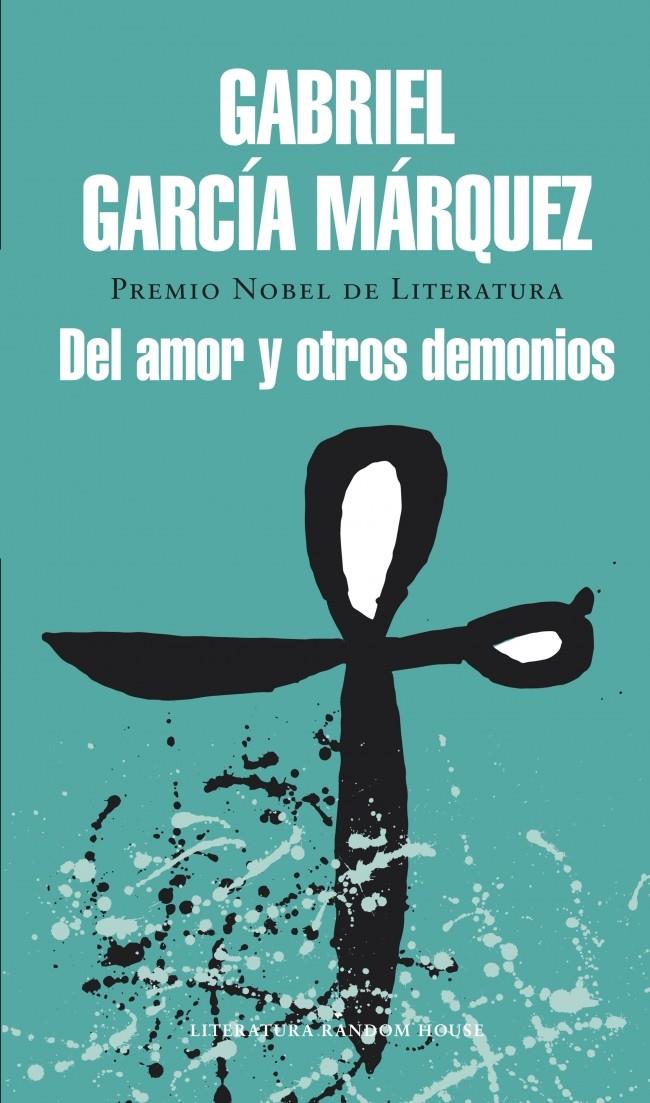 DEL AMOR Y OTROS DEMONIOS | 9788439729228 | GARCIA MARQUEZ,GABRIEL | Llibreria La Font de Mimir - Llibreria online Barcelona - Comprar llibres català i castellà