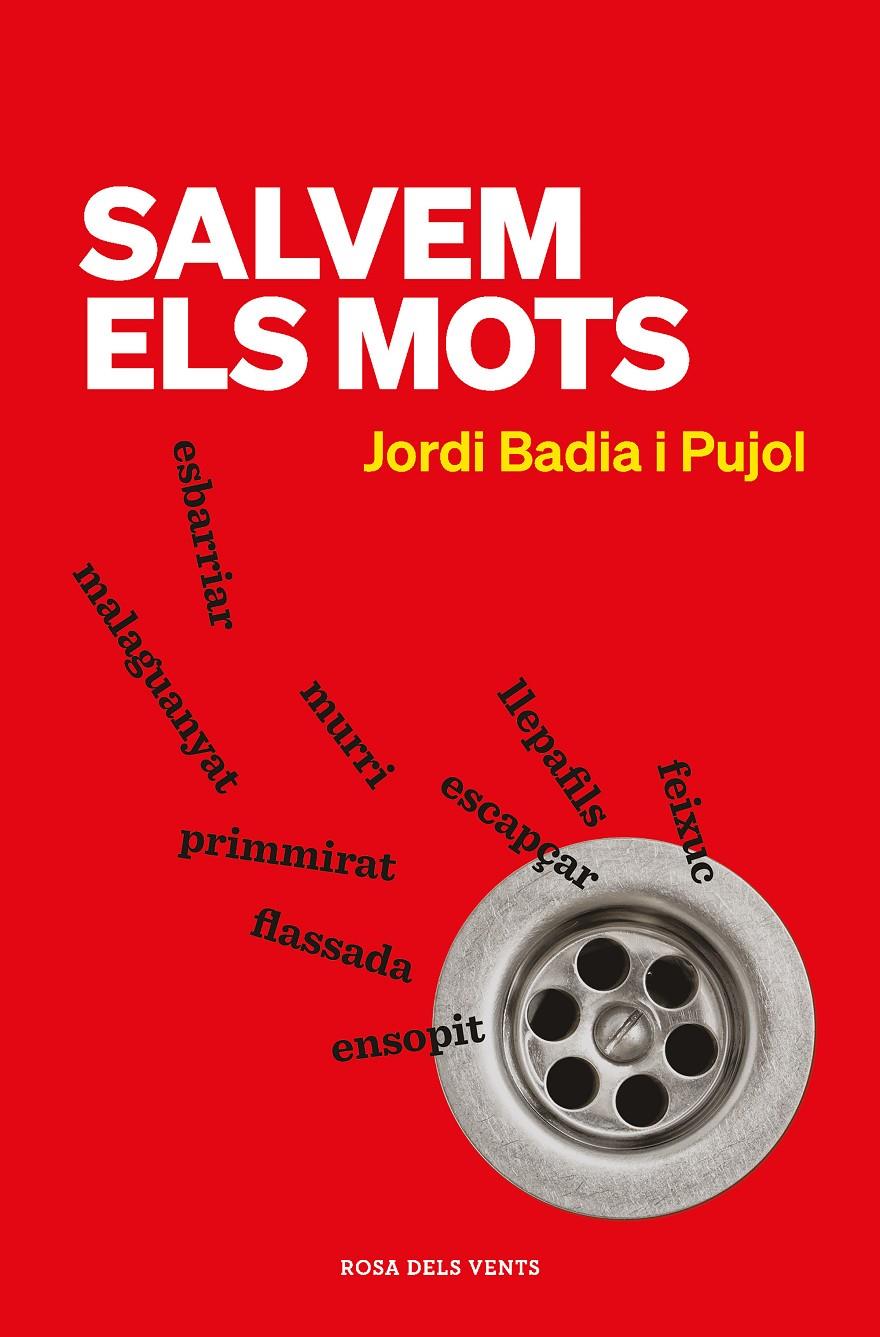 SALVEM ELS MOTS | 9788418033971 | BADIA I PUJOL, JORDI | Llibreria La Font de Mimir - Llibreria online Barcelona - Comprar llibres català i castellà