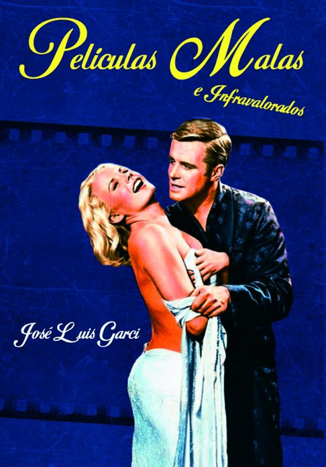 PELICULAS MALAS | 9788418181139 | GARCI JOSÉ LUIS | Llibreria La Font de Mimir - Llibreria online Barcelona - Comprar llibres català i castellà