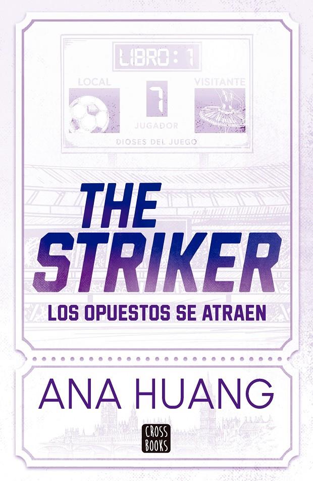 DIOSES DEL JUEGO 1. THE STRIKER | 9788408297840 | HUANG, ANA | Llibreria La Font de Mimir - Llibreria online Barcelona - Comprar llibres català i castellà