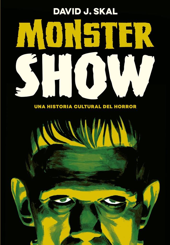 MONSTER SHOW | 9788417645236 | J. SKAL, DAVID | Llibreria La Font de Mimir - Llibreria online Barcelona - Comprar llibres català i castellà