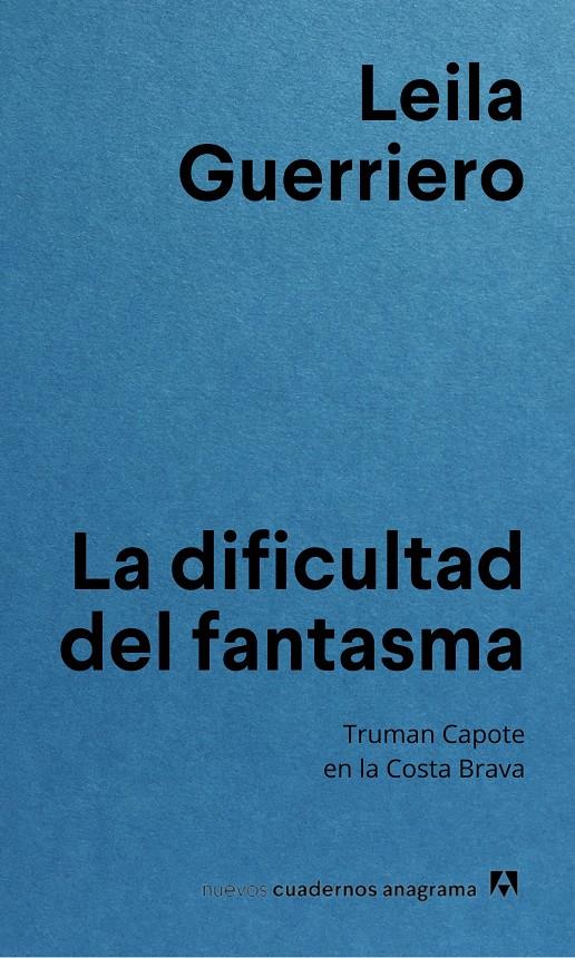 LA DIFICULTAD DEL FANTASMA | 9788433927255 | GUERRIERO, LEILA | Llibreria La Font de Mimir - Llibreria online Barcelona - Comprar llibres català i castellà