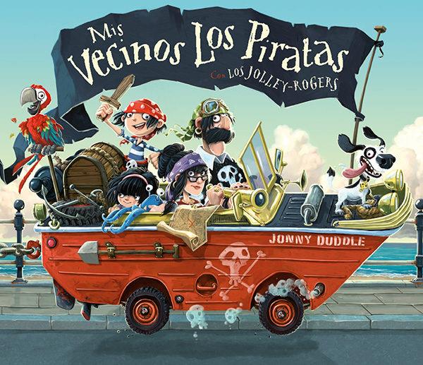 MIS VECINOS LOS PIRATAS | 9788494502729 | DUDDLE, JONNY | Llibreria La Font de Mimir - Llibreria online Barcelona - Comprar llibres català i castellà