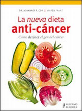 LA NUEVA DIETA ANTI-CÁNCER | 9788425519505 | COY, JOHANNES/FRANZ, MAREN | Llibreria La Font de Mimir - Llibreria online Barcelona - Comprar llibres català i castellà