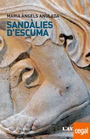 SANDÀLIES D'ESCUMA | 9788416853076 | MARIA ÀNGELS ANGLADA | Llibreria La Font de Mimir - Llibreria online Barcelona - Comprar llibres català i castellà