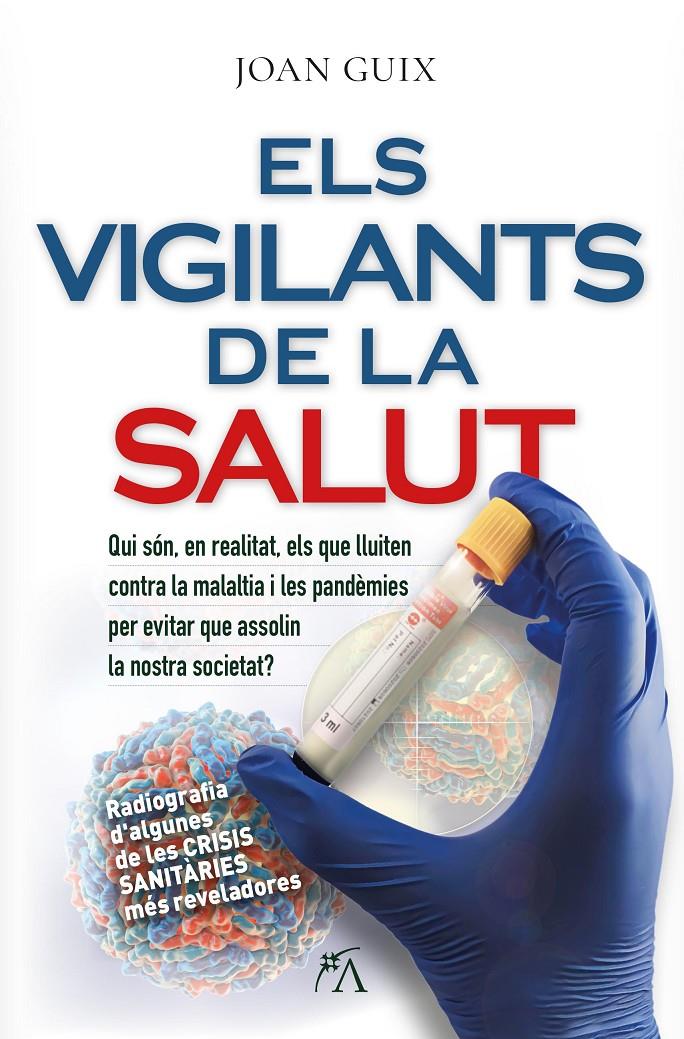 ELS VIGILANTS DE LA SALUT | 9788410354647 | JOAN GUIX OLIVER | Llibreria La Font de Mimir - Llibreria online Barcelona - Comprar llibres català i castellà