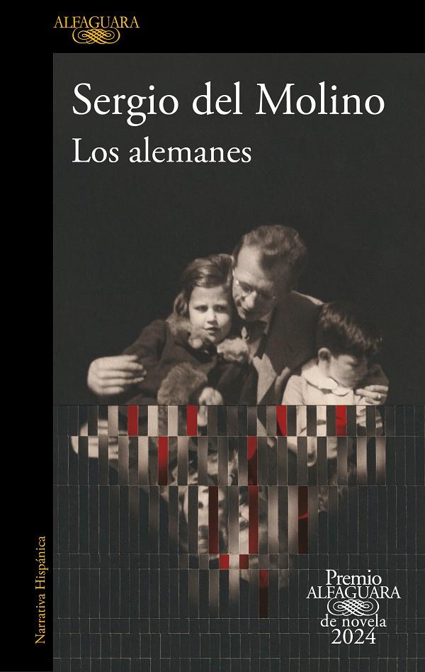 LOS ALEMANES (PREMIO ALFAGUARA DE NOVELA 2024) | 9788420476827 | MOLINO, SERGIO DEL | Llibreria La Font de Mimir - Llibreria online Barcelona - Comprar llibres català i castellà