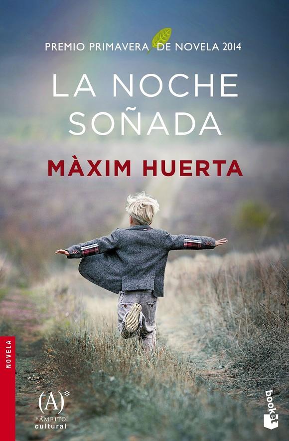 LA NOCHE SOÑADA | 9788467045468 | MÀXIM HUERTA | Llibreria La Font de Mimir - Llibreria online Barcelona - Comprar llibres català i castellà