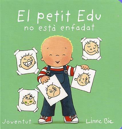 EL PETIT EDU ESTÀ ENFADAT | 9788426140661 | BIE, LINNE | Llibreria La Font de Mimir - Llibreria online Barcelona - Comprar llibres català i castellà