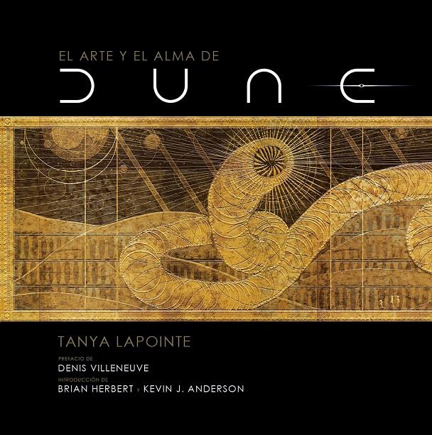 EL ARTE Y EL ALMA DE DUNE | 9788467946383 | LAPOINTE, TANYA | Llibreria La Font de Mimir - Llibreria online Barcelona - Comprar llibres català i castellà