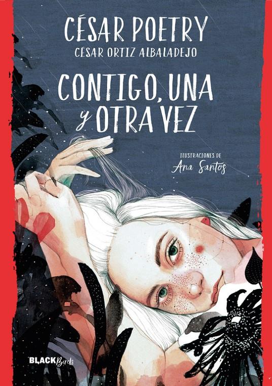 CONTIGO, UNA Y OTRA VEZ (COLECCIÓN #BLACKBIRDS) | 9788420486932 | CÉSAR POETRY | Llibreria La Font de Mimir - Llibreria online Barcelona - Comprar llibres català i castellà