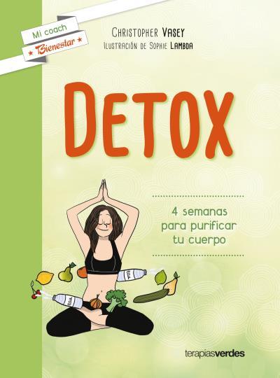 DETOX | 9788415612803 | VASEY, CHRISTOPHER | Llibreria La Font de Mimir - Llibreria online Barcelona - Comprar llibres català i castellà